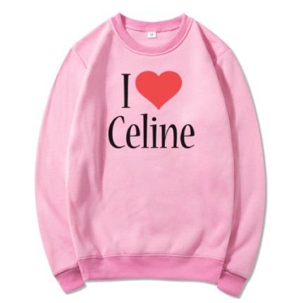 I Love Celine Sweatshirts I Heart Celine